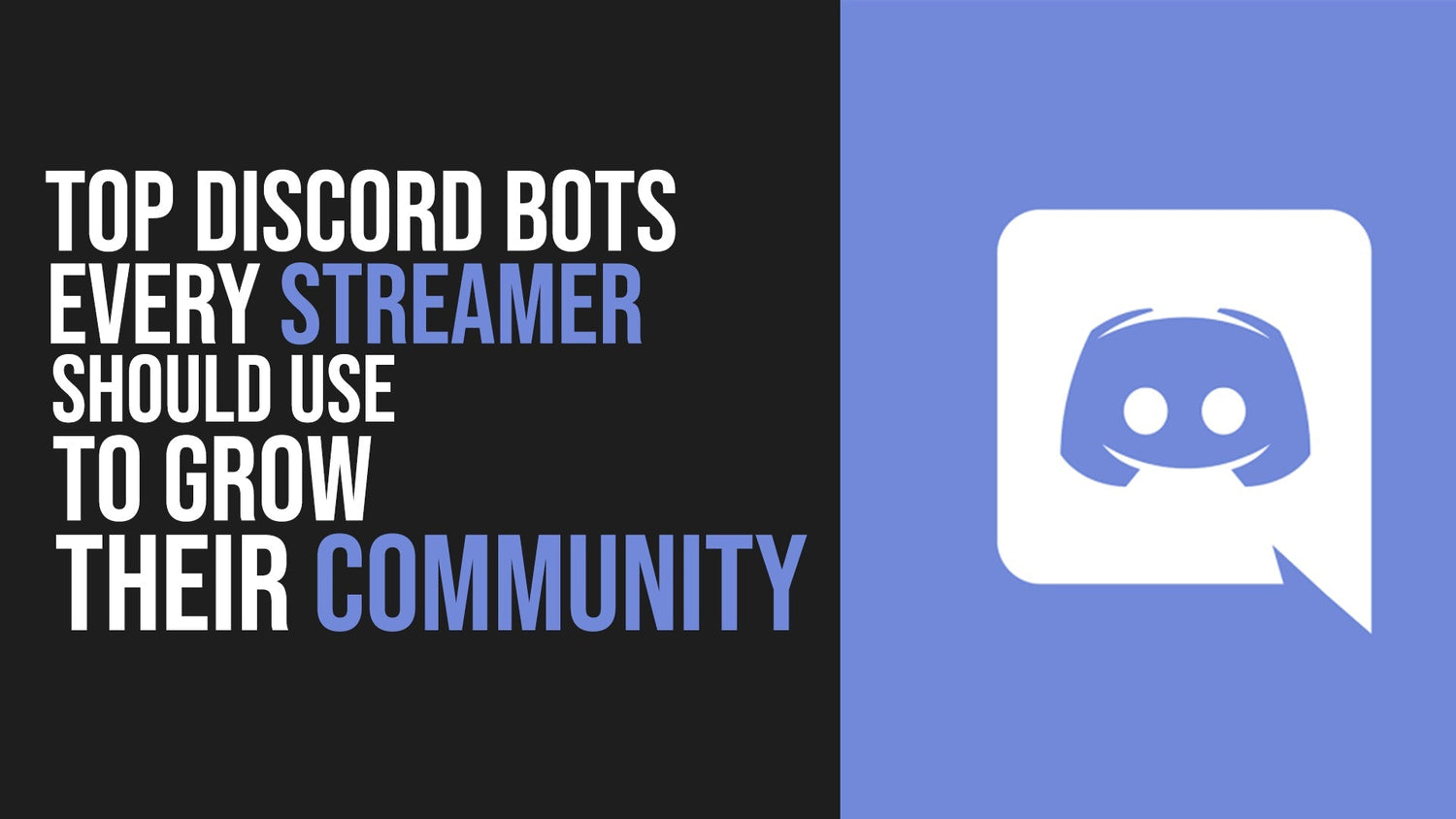 Top Discord Bots Every Streamer Should Use to Grow Their Community