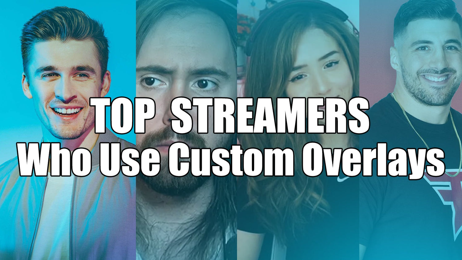 Top Streamers Who Use Custom Overlays (And How You Can Too)