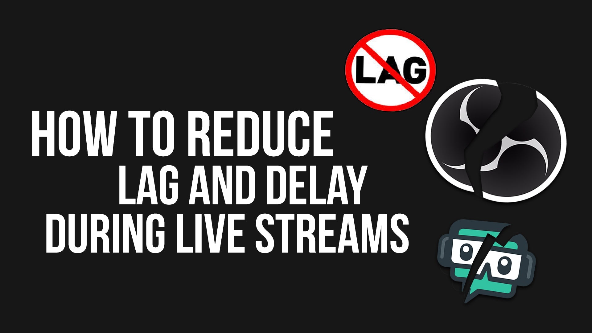 How to Reduce Lag and Delay During Live Streams